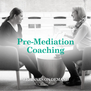 WOD: Pre-Mediation Coaching