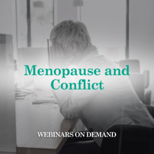 WOD: Menopause and Conflict