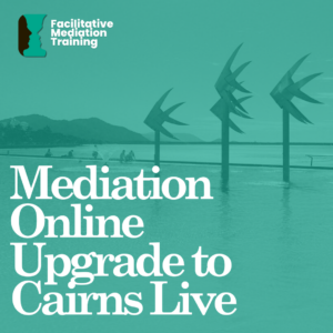 Mediation Online Upgrade to Cairns Live