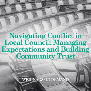 WOD: Navigating Conflict in Local Council: Managing Expectations and Building Community Trust